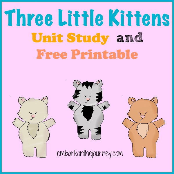 Three Little Kittens Printable And Unit Study