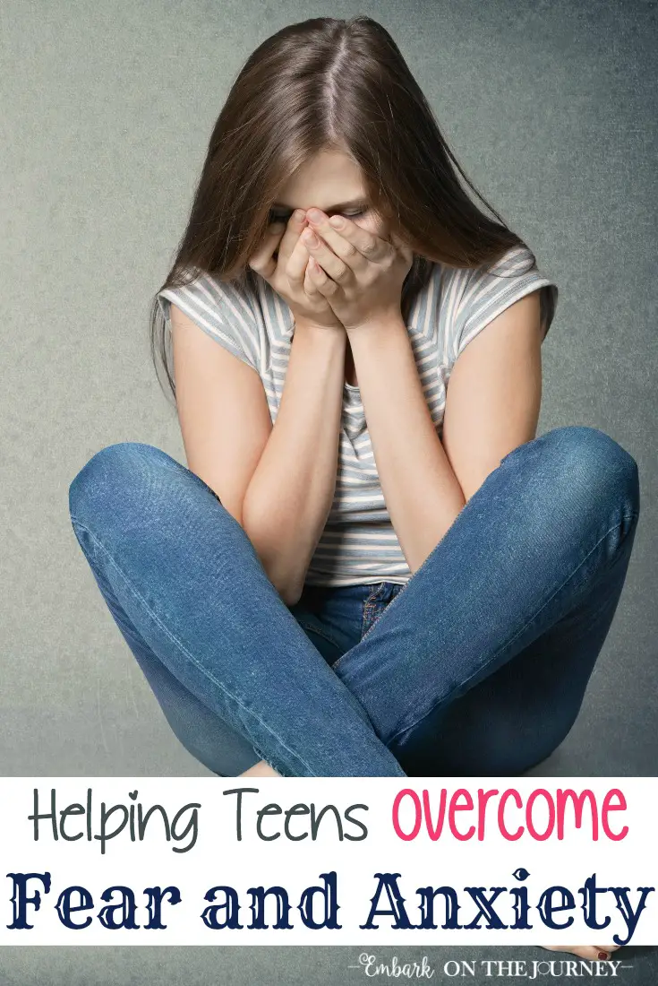 helping teens overcome fear and anxiety