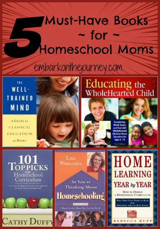 5 Must-Have Books for #Homeschool Moms | embarkonthejourney.com