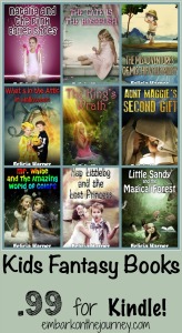 Kids Fantasy Books for Kindle | embarkonthejourney.com