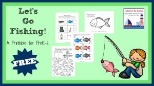 "Let's Go Fishing" Printable Pack for PreK-2 *FREE* | embarkonthejourney.com