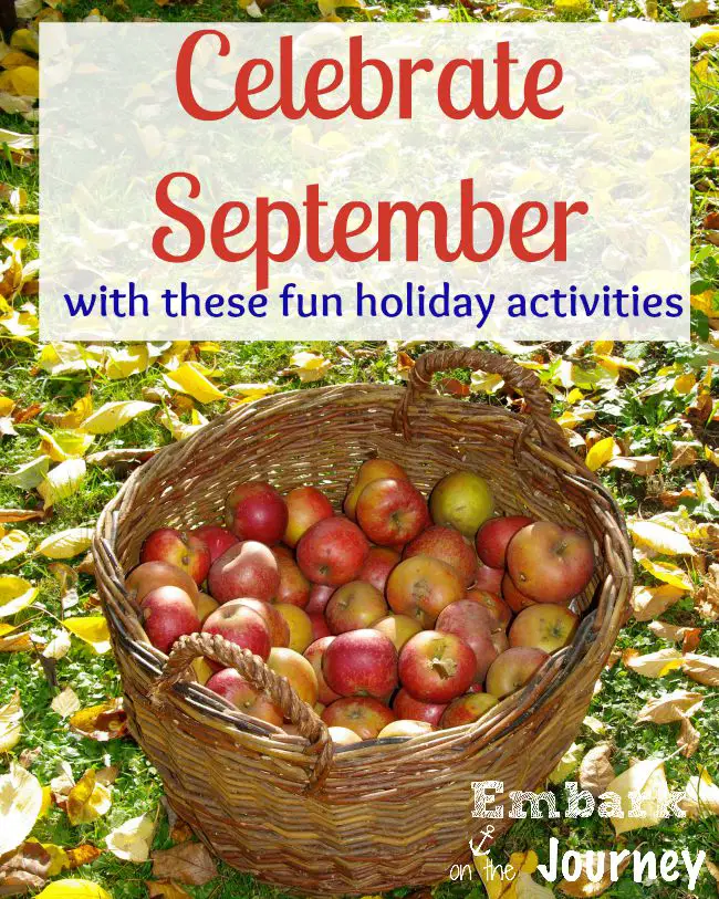 Though September has a couple of national holidays in it, there are some pretty unique everyday holidays, as well. Come celebrate September with these fun holiday activities. | embarkonthejourney.com