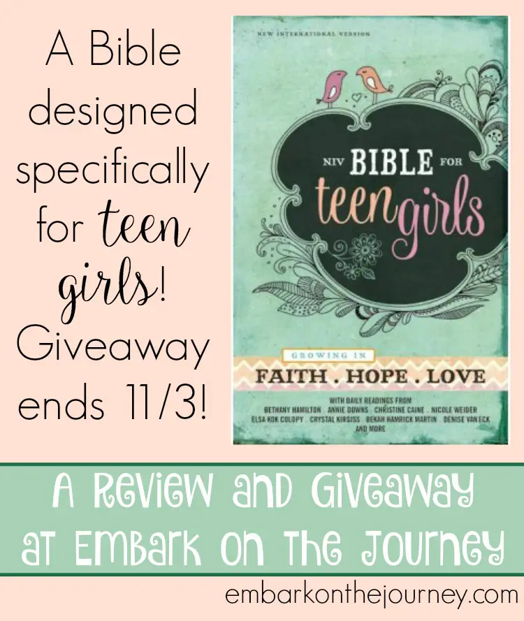 Enter to win a copy of the NIV Bible for Teen Girls! Ends 11/3/15. | embarkonthejourney.com