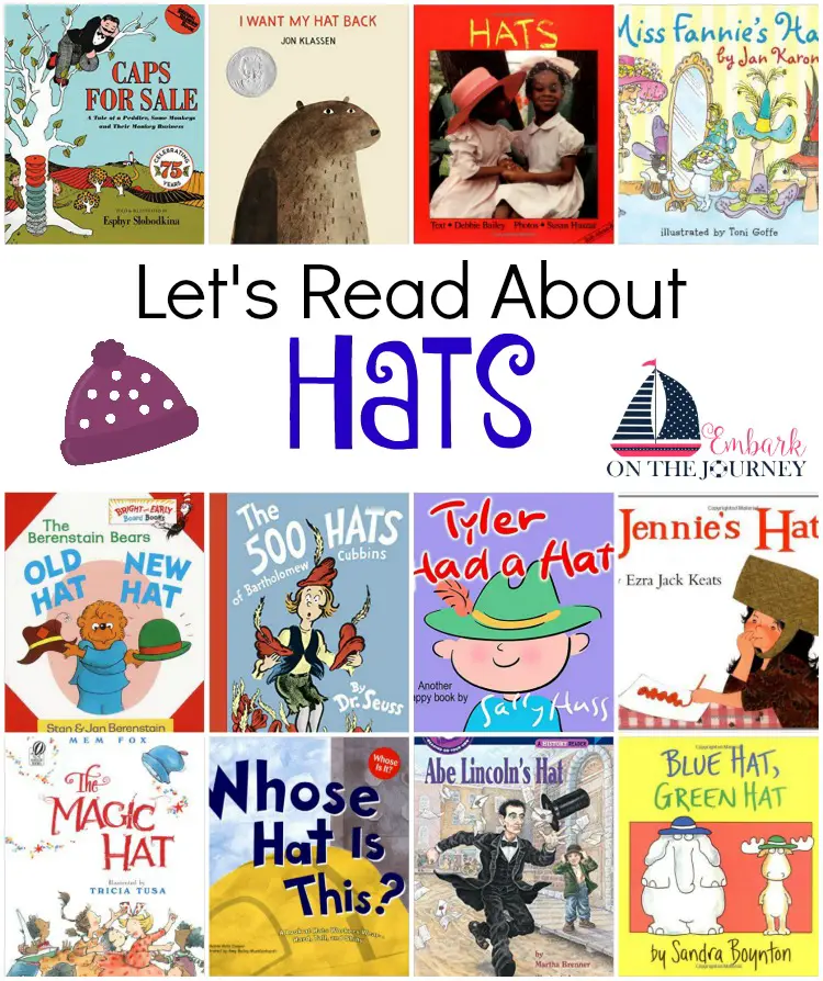 Here's a great list of books all about hats. Snuggle up and read one with your favorite little one. | embarkonthejourney.com