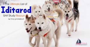 Here is the ultimate list of Iditarod unit study resources! It covers Alaska, the Great Serum Race, the Iditarod, sled dogs, mushers, and more! I've created printables, as well, to take your study to a whole new level! | embarkonthejourney.com