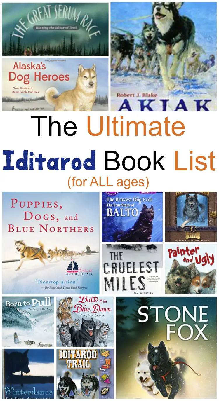 Here is an Iditarod book list for readers of all ages - young and old. Enjoy! | embarkonthejourney.com