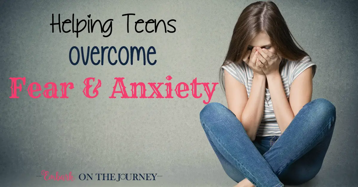 Fear and anxiety can steal the joy out of every day life. Don't let this happen to your teens. Use the tips to help your teens overcome their fears and anxiety. | embarkonthejourney.com