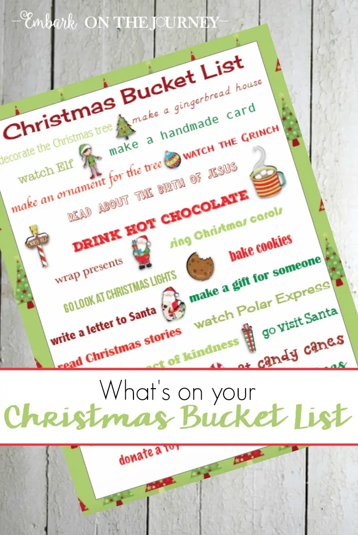 What's on your Christmas Bucket List? Print this one, and see if your family can do everything on the list before 12/25! | embarkonthejourney.com