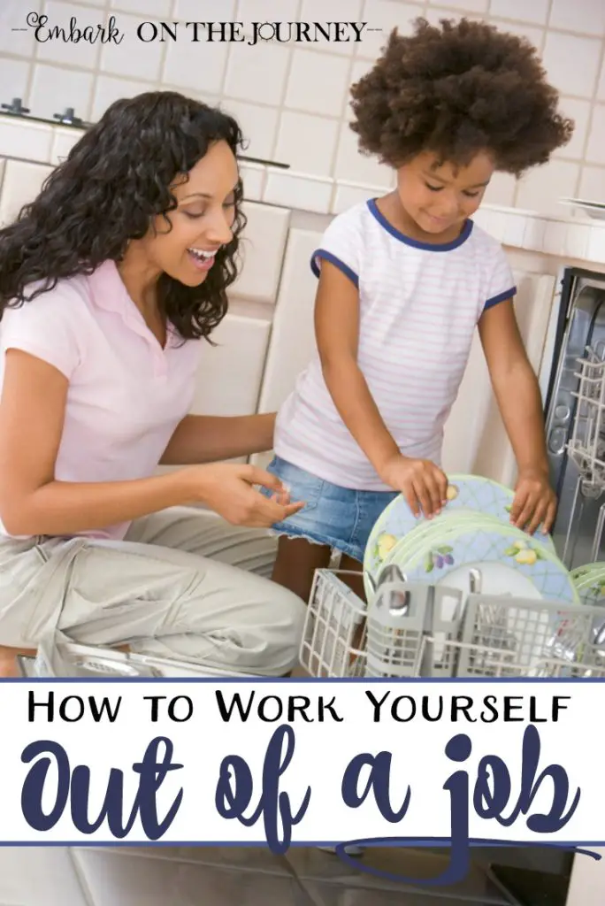 The thing I can do to train my kids for adulthood is to work myself out of a job! But how? | embarkonthejourney.com