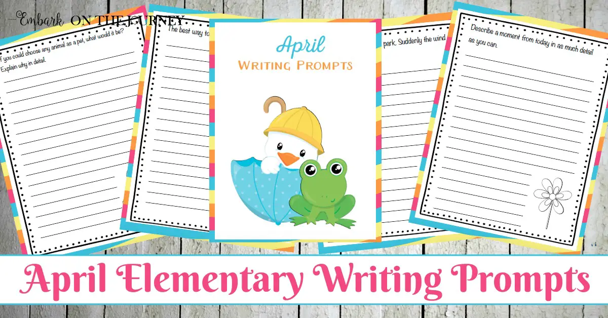The Ultimate Collection of Elementary Writing Prompts for April