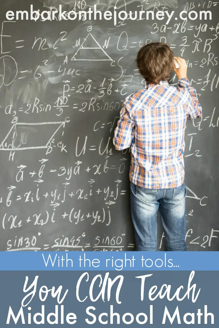 Don't let middle school math get you down! With the right tools, you can successfully teach it in your homeschool. | embarkonthejourney.com