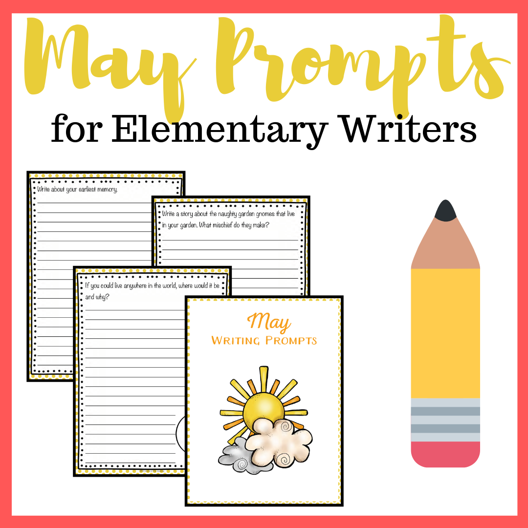 Don’t miss this awesome set of elementary writing prompts for May! Celebrate spring and kick off your summer with these printable writing prompts.