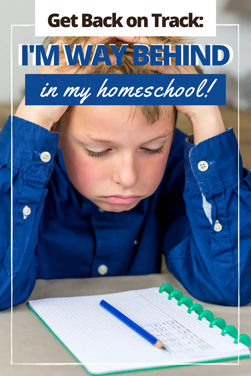 Being behind in your homeschool is frustrating. It's very overwhelming, and I want to throw in the towel! How do I find the motivation to keep going when we're so far behind?
