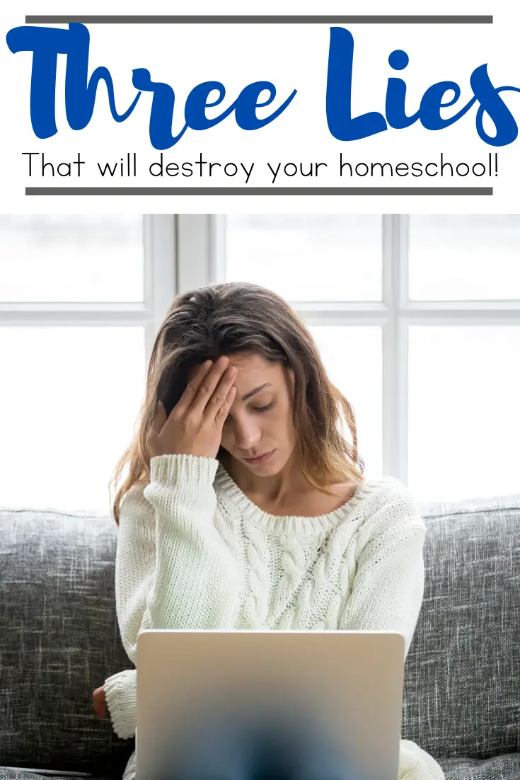 Have you fallen for these lies homeschooling moms believe? I did. But, now I know the truth! Don't let these lies sabotage your homeschool!