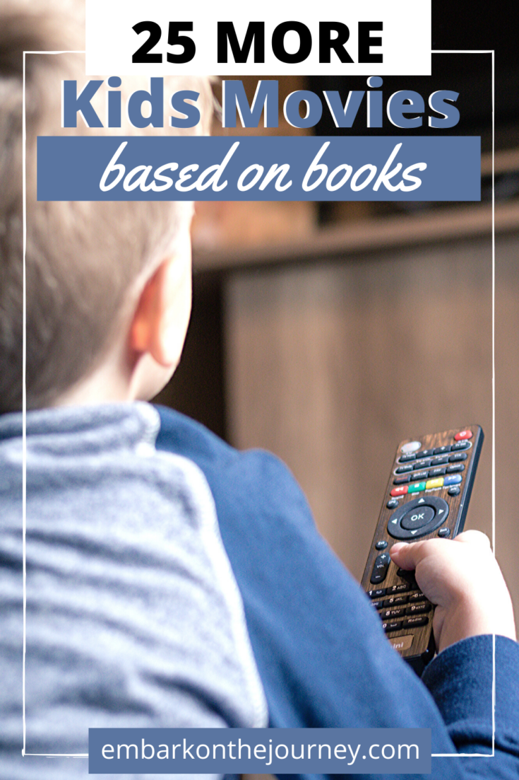 25 More Kids Movies Based on Books